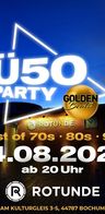 Event-Bild: 𝐆𝐨𝐥𝐝𝐞𝐧 𝐁𝐞𝐚𝐭𝐬 Ü𝟓𝟎 𝐏𝐚𝐫𝐭𝐲