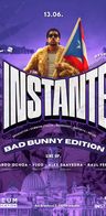 Event: INSTANTE „BAD BUNNY EDITION VOL. 2“ Event image: INSTANTE „BAD BUNNY EDITION VOL. 2“