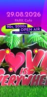 Event image: LOVE is Everywhere 💜 90s & 2000er Open Air