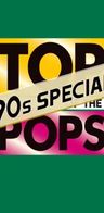 Event image: TOP OF THE POPS 90s