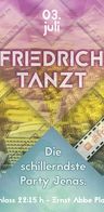 Event-Bild: FRIEDRICH TANZT 7.0 – Die schillerndste Party Jenas.