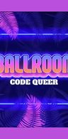 Event: BALLROOM – Code Queer SUMMER GARDEN Event-Bild: BALLROOM – Code Queer SUMMER GARDEN