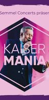 Event-Bild: KAISERMANIA 2026