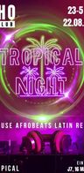 Event-Bild: Tropical Night
