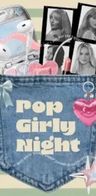 Event-Bild: POP GIRLY NIGHT