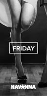 Event: Fridays @ HAVANNA Event-Bild: Fridays @ HAVANNA