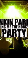 Event: Linkin Park + Bring me the Horizon Party Event image: Linkin Park + Bring me the Horizon Party