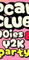 Event: Cupcakes Club – 90s, Y2K & Girl Pop Party Event-Bild: Cupcakes Club – 90s, Y2K & Girl Pop Party