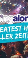 Event: SINGALONG - DAS GROSSE MITSING-EVENT (GREATEST HITS) Event image: SINGALONG - DAS GROSSE MITSING-EVENT (GREATEST HITS)