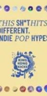 Event: King Kong Kicks – Indie Pop & Hypes Event-Bild: King Kong Kicks – Indie Pop & Hypes