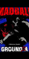 Event: MADBALL + GROUND 2A Event-Bild: MADBALL + GROUND 2A