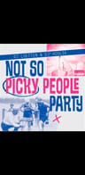 Event-Bild: NOT SO PICKY PEOPLE PARTY