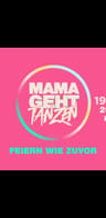 Event image: MAMA GEHT TANZEN