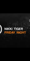 Event image: Nikki Tiger Fridays presents YOUNG WILD & FREE