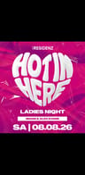 Event image: HOT IN HERE - LADIES NIGHT