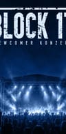 Event: BLOCK 17 - Das Newcomer Konzert Event-Bild: BLOCK 17 - Das Newcomer Konzert